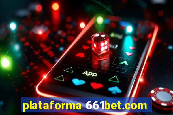 plataforma 661bet.com